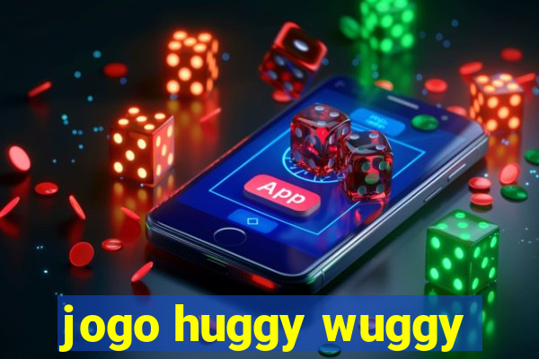 jogo huggy wuggy